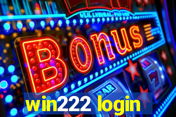 win222 login