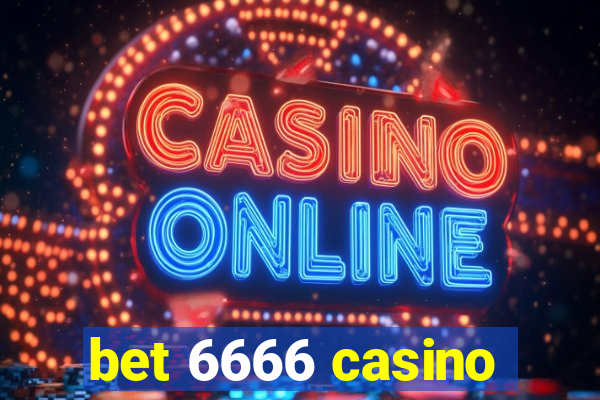 bet 6666 casino