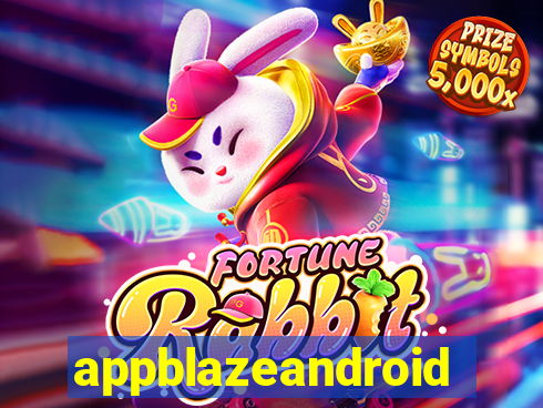 appblazeandroid