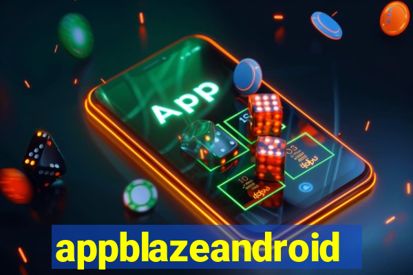 appblazeandroid