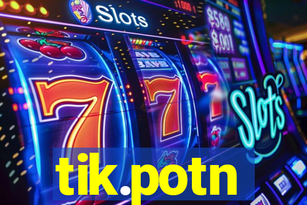 tik.potn