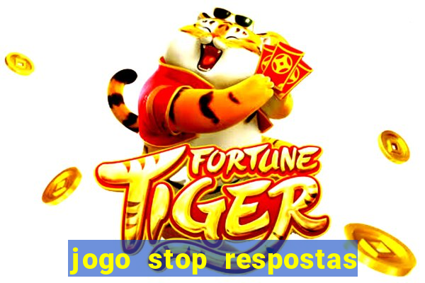 jogo stop respostas de a a z