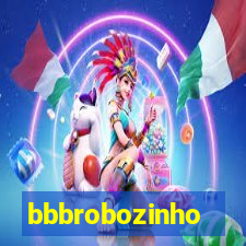 bbbrobozinho