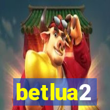 betlua2