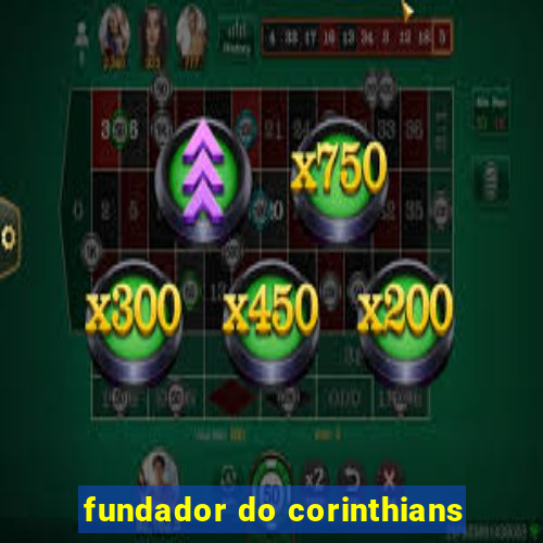 fundador do corinthians