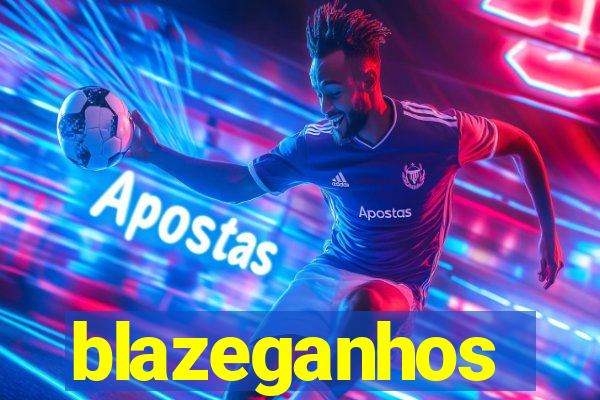 blazeganhos