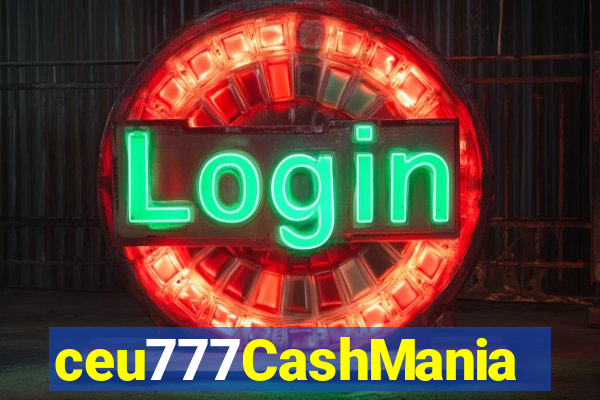 ceu777CashMania