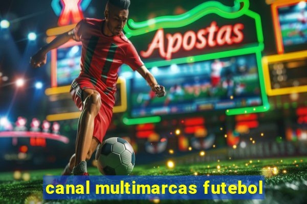 canal multimarcas futebol