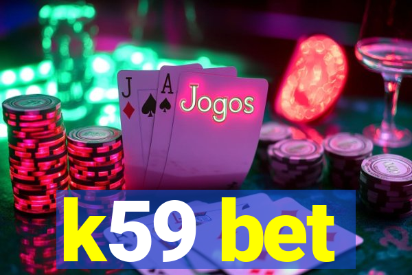 k59 bet