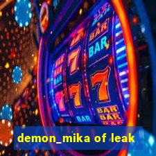 demon_mika of leak