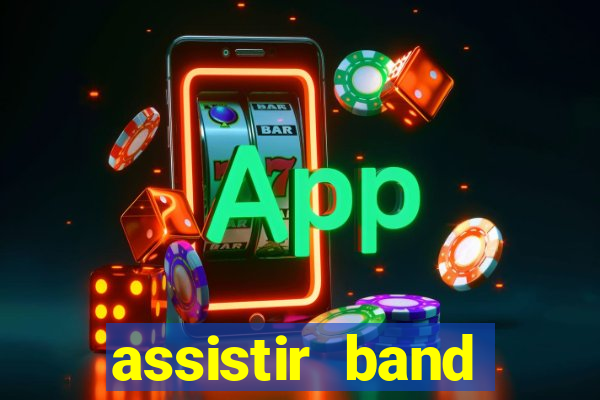 assistir band sports gratis