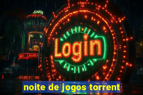 noite de jogos torrent