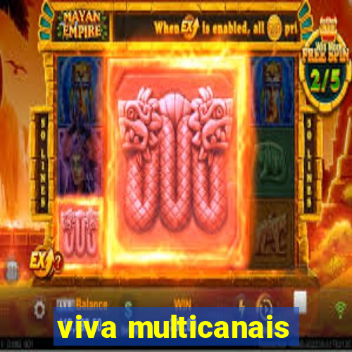 viva multicanais