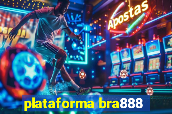 plataforma bra888