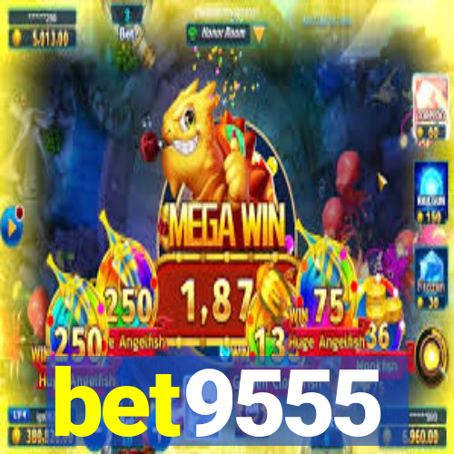 bet9555