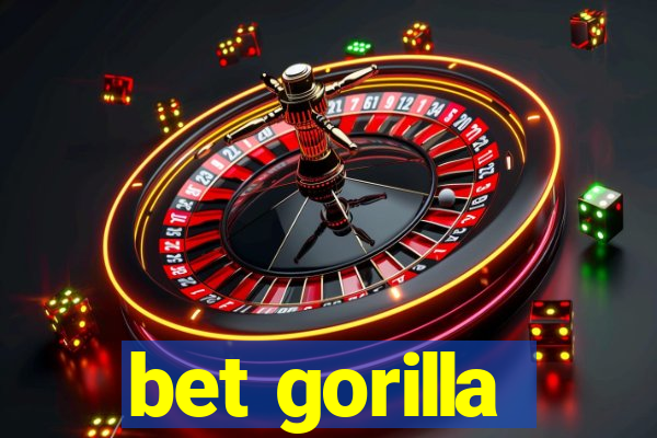 bet gorilla