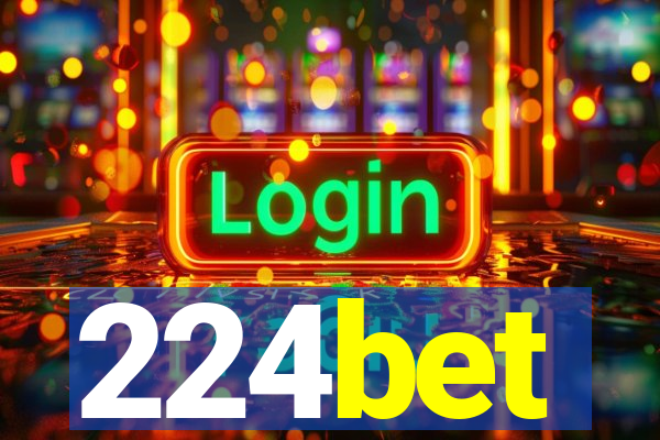 224bet