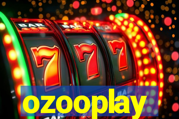 ozooplay