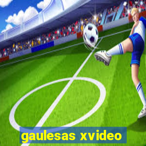 gaulesas xvideo