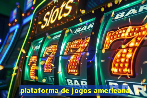 plataforma de jogos americana