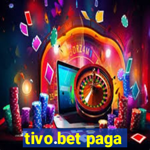 tivo.bet paga