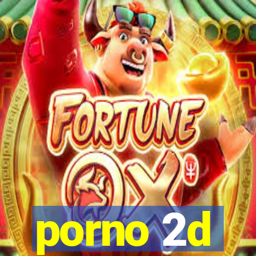 porno 2d