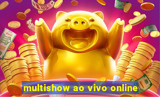 multishow ao vivo online