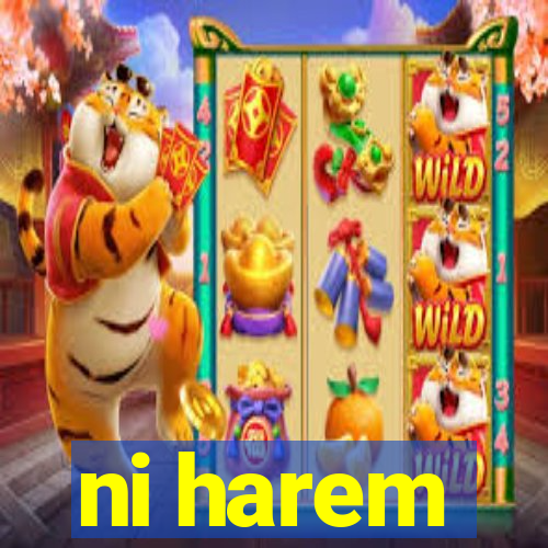 ni harem