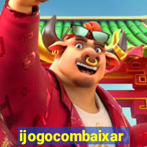 ijogocombaixar