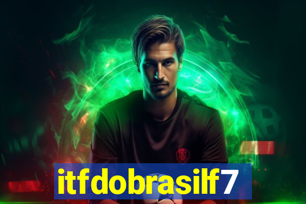 itfdobrasilf7