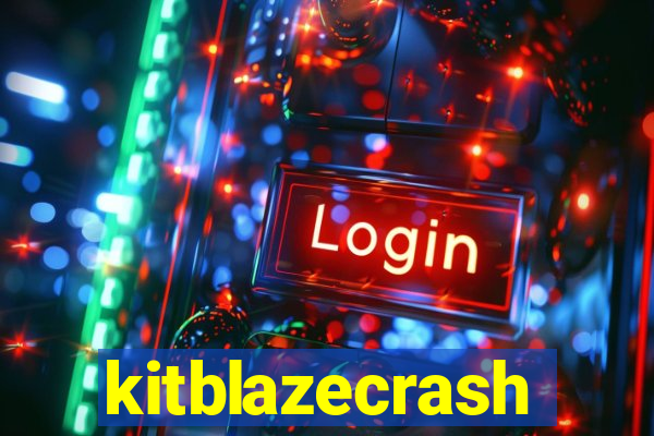 kitblazecrash