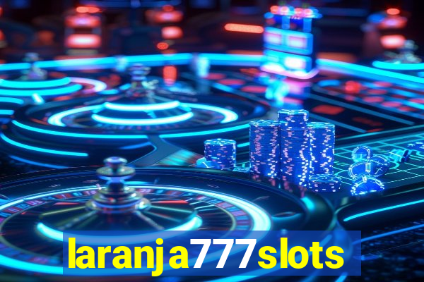 laranja777slots.com