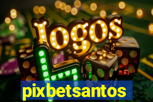 pixbetsantos