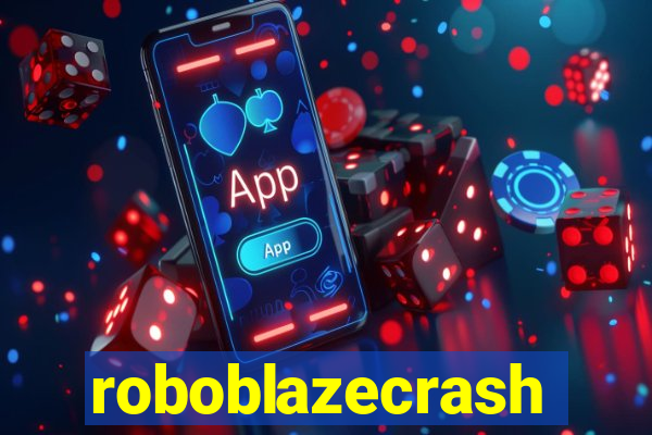 roboblazecrash