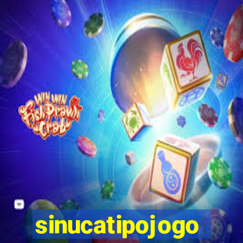 sinucatipojogo