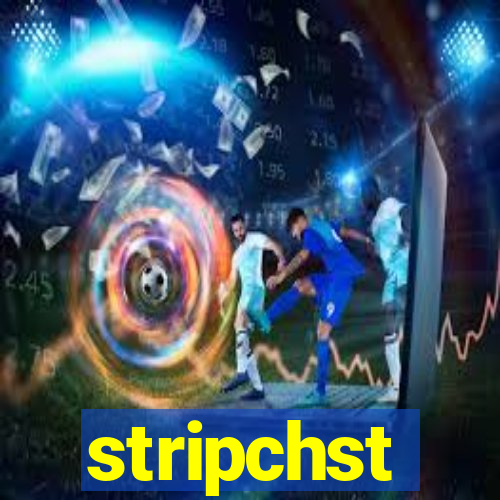 stripchst