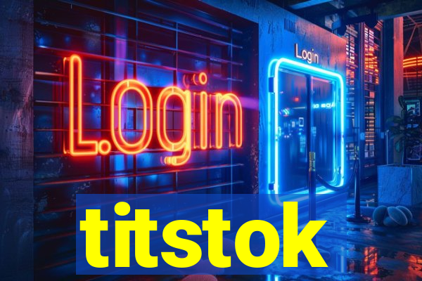 titstok