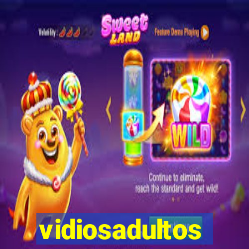 vidiosadultos