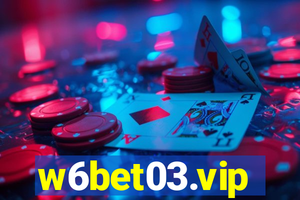 w6bet03.vip